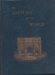 Traill, H.D. e.a. - The Capitals of the World