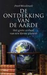 Peter Westbroek - De ontdekking van de Aarde