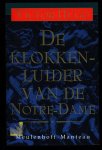 Hugo, Victor - De klokkenluider van de Notre-Dame