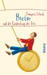 François Lelord - Hector und die Entdeckung der Zeit François Lelord - Hector und die Entdeckung der Zeit