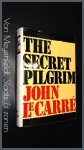Carre, John le - The secret pilgrim