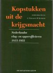 Teitler, G.; W. Klinkert - Kopstukken uit de krijgsmacht. Nederlandse vlag- en opperofficieren 1815-1955