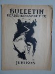 Atten, A. van, Barend, e.a. (red.). - Bulletin. Herdenkingsnummer juni 1945. Atten, A. van, Barend, e.a. (red.). - Bulletin. Herdenkingsnummer juni 1945.