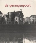 BREKELMANS, MICHAEL - De Gevangenpoort.