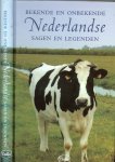 Brandenburg Maaike [samenstelling en bewerking] - Bekende en onbekende Nederlandse sagen en legenden