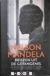 Nelson Mandela - Nelson Mandela: Brieven uit de gevangenis