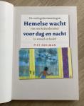 Edelman, Piet - Hemelse wacht voor dag en nacht. De oorlogsherinneringen van een Rotterdammer in woord en beeld.