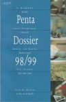 Penta Pockets - Penta Dossier 98/99 - Over Joost Zwagerman Gimmick! - Menje van Keulen Bleekers zomer - R.J. Peskens Mijn tante Coleta - Leon de Winter La Place de la Bastille