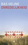 Bas Heijne - Onredelijkheid