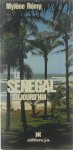 Rémy Mylène - Le Sénégal aujourd'hui
