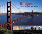 Graf, Bernhard - Bridges That Changed the World