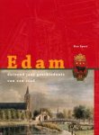 SPEET, BEN. - Edam. Duizend jaar geschiedenis van een stad.