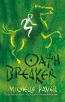 Michelle Paver 21774 - Oathbreaker