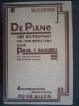 Sanders, Paul F. - De piano. Het instrument en zijn meesters.