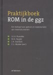 C.L. Mulder, V.J.A Buwalda, M.A. Nugter, J.A. Swinkels - Praktijkboek ROM in de ggz