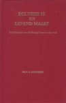 Hendriks, Dr. A.N. - Die Here is en levend maakt. Schriftstudies over de Heilige Geest en zijn werk