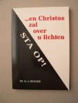Hegger, Ds. H.J. - Sta op! ... en Christus zal over u lichten
