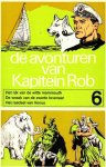 Pieter Kuhn - De avonturen van Kapitein Rob, Deel 6