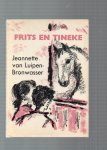 LUIPEN- BRONWASSER JEANNETTE  van - FRITS EN TINEKE