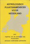 albert vermist & roland hepp - Astrologisch plaatsnamenboek voor Nederland (met: regeling van de wettelijke tijd, huizentabel, adressen nederlandse gemeenten)