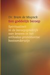 B. de Muynck - Een goddelijk beroep