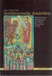 KLAMT, Johann-Christian - Verführerische Ansichten - Mittelalterliche Darstellungen der Dritten Versuchung Christi. KLAMT, Johann-Christian - Verführerische Ansichten - Mittelalterliche Darstellungen der Dritten Versuchung Christi.