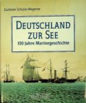 Schulze-Wegener, G - Deutschland zur See