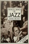 John Chilton - Who's Who of Jazz Storyville to Swing Street