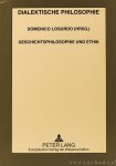 LOSURDO, D., (HRSG.) - Geschichtsphilosophie und Ethik.