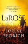 Louise Erdrich - Larose