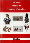 Joan Deville - Objets de sapeurs-pompiers