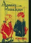 Norel, K. - Anneke en Rooie Kees. Norel, K. - Anneke en Rooie Kees.