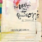 Sabrina Ward Harrison - True & the Questions Journal