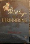 erik van loo / parkheuvel - smaak = herinnering erik van loo / parkheuvel - smaak = herinnering