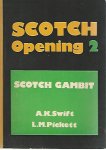 Swift, A.K. and Pickett, L.M. - Scotch Opening 2 -Scotch Gambit