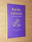 Maanen, H. van - Kwakzalverij. 125 jaar medische folklore