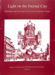 Hager, Hellmut / Munshower, Susan Scott - Light on the eternal city. Observations and discoveries in the art and architecture of Rome.