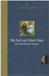 Harriet Beecher Stowe - De hut van oom Tom