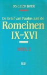 Boer, Ds. C. den - Boer, Ds. C. den-De brief van Paulus aan de Romeinen (deel 2)