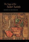 Natalie M. Van Deusen - Saga of the Sister Saints. The Legend of Martha and Mary Magdalen in Old Norse-Icelandic Translation
