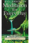 Bill Anderton - Meditation for Every Day