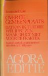 Kant, Immanuel - Over de Gemeenplaats: Dat kan in theorie wel juist zijn, maar deugt niet voor de praktijk