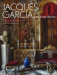 Alain Stella ;  Bruno Ehrs ; translation : Alexandra Keens - Jacques Garcia : A Sicilian Dream : Villa Elena