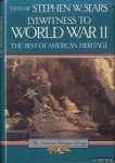 Sears, Stephen W. - Eyewitness to World War II. The Best of American Heritage