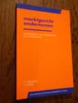 Bolwijn, P.T; Kumpe, T. - Marktgericht ondernemen. Management van continuiteit en vernieuwing
