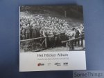Busch, Christophe en van Pelt, Robert Jan. - Het Höcker album : Auschwitz door de lens van de SS