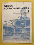 WATTJES, J.G. - Nieuwe bouwconstructies. I. Tevens 1e. Supplement op 'Constructie van gebouwen'.