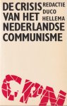 Hellema, Duco (red.) - De crisis van het Nederlandse communisme