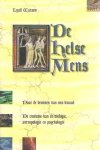Watson, Lyall - De helse Mens. Naar de bronnen van ons kwaad. De evolutie van de biologie, antropologie en psychologie.