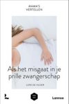 Lore De Vilder ; Mama Baas - Mama's vertellen - Als het misgaat tijdens je prille zwangerschap